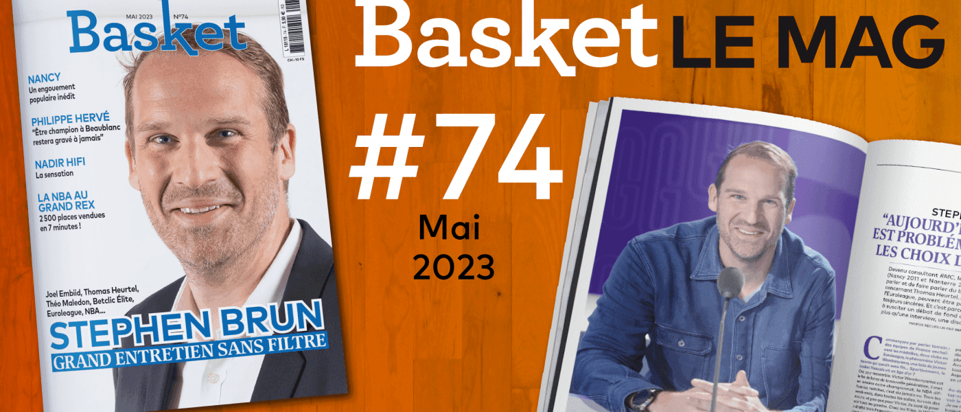 Stephen Brun et le SLUC Nancy à l&rsquo;honneur du n°74 de Basket Le Mag